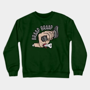 Braap Braap Dirt Bike Snowmobile Throttle Crewneck Sweatshirt